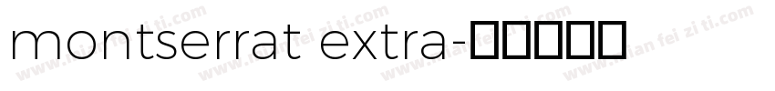 montserrat extra字体转换